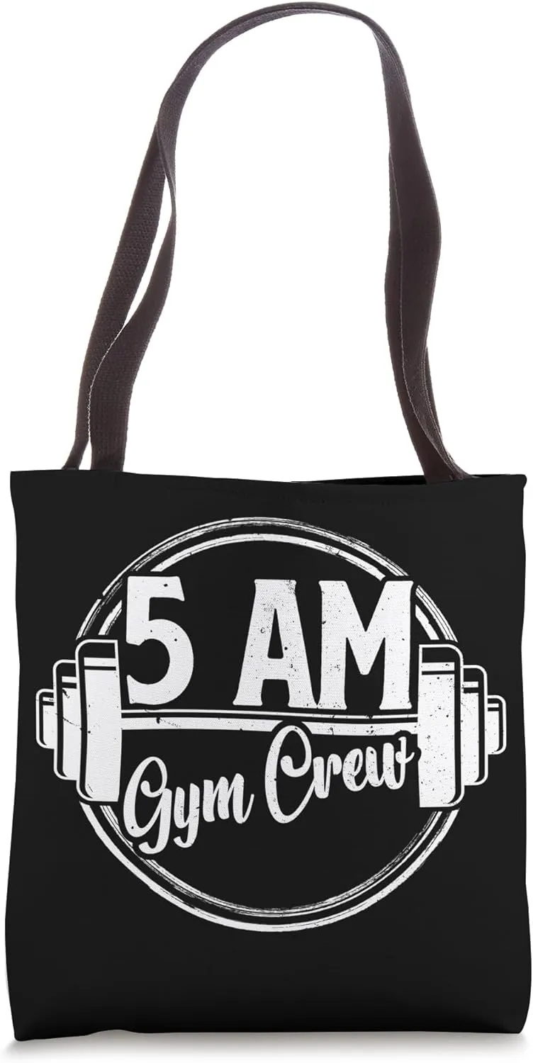 5 am Gym Crew Tote Bag