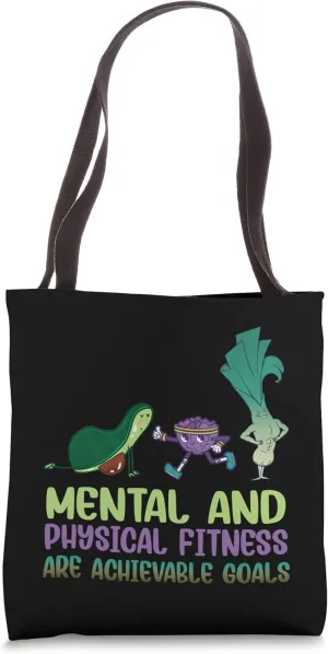 Achievable Goals Mental and Physical Fitness Gym Motivation Tote Bag