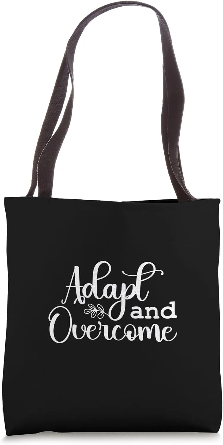 Adapt and Overcome - Gym, Hustle, Success, Motivational Tote Bag