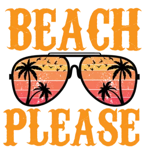 Beach Please Sunglasses DTF (direct-to-film) Transfer