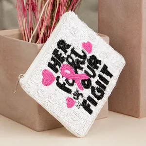 Beaded Breast Cancer Awareness Zip Pouch – "Her Fight Is Our Fight" Clutch