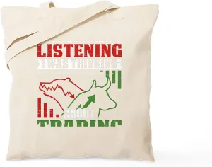 CafePress Stock Market Trader I Was Thinking Reusable Natural Beige Canvas Shopping Bag