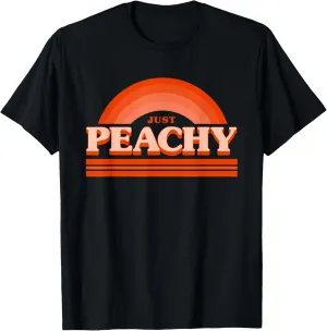 Cool Summer Fruit Retro Just Peachy & keep it Peachy Graphic T-Shirt