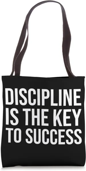Discipline Is The Key To Success, Gym, Hustle, Motivational Tote Bag