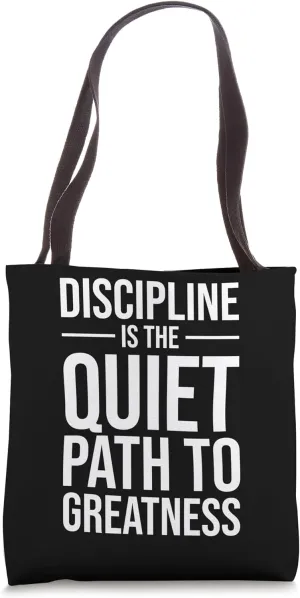 Discipline Path To Greatness, Gym Hustle, Success Motivation Tote Bag