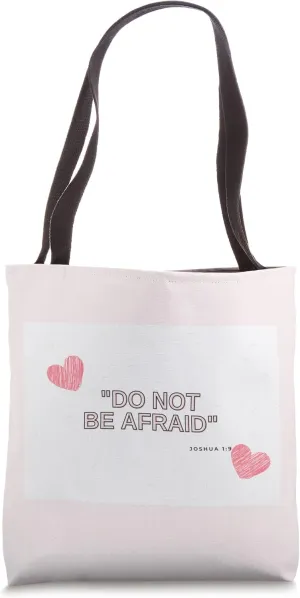 Do Not Be Afraid Tote Bag