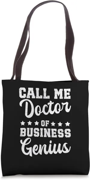 Doctor of Business Administration DBA Degree Graduate Tote Bag