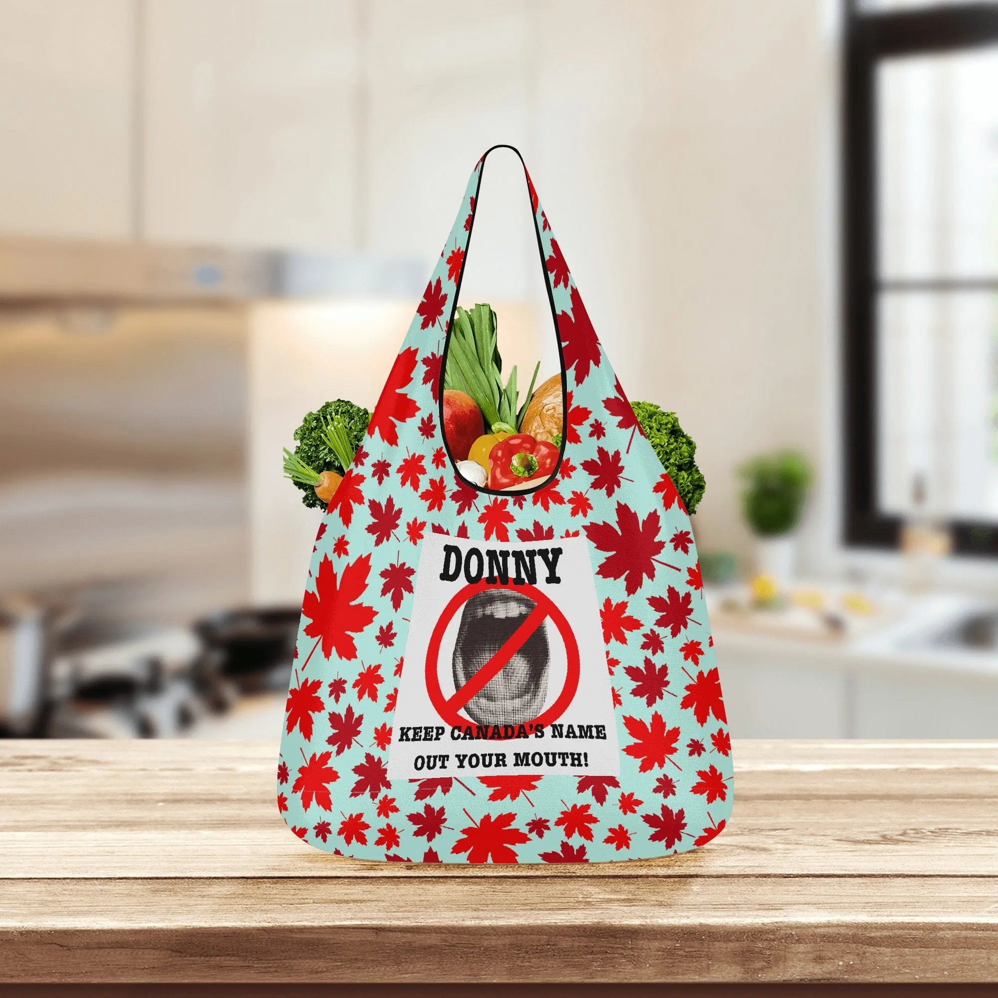 Donny, Keep Canada Out Your Mouth! | 3-Pack Grocery Bags - Durable, Reusable & Eco-Friendly - #NOTFORSALE, Canada Strong, Non Traditional Colours