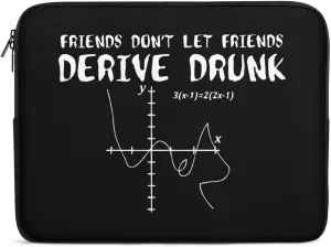 Don't Let Friends Derive Drunk1 Fashion Laptop Sleeve Bag Computer Carrying Case for Business Office Travel