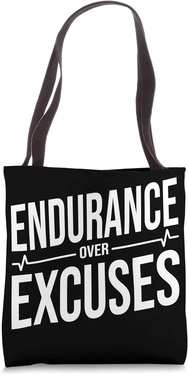 Endurance over Excuses - Cardio Running Aerobics Fitness Gym Tote Bag