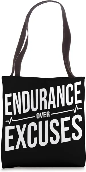Endurance over Excuses - Cardio Running Aerobics Fitness Gym Tote Bag