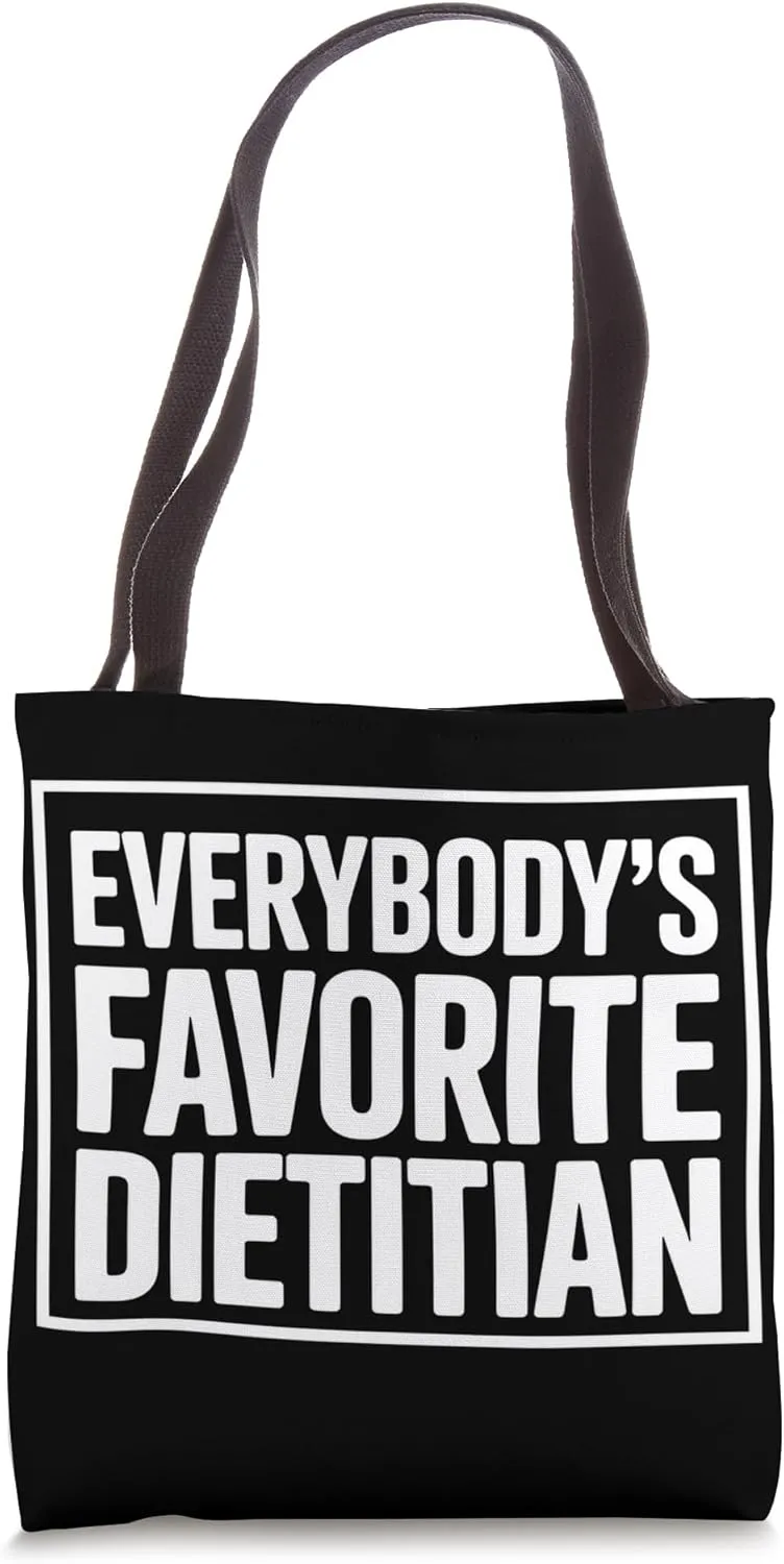 Everybody's Favorite Dietitian Tote Bag