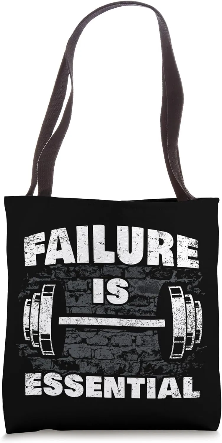Failure is Essential: Workout Gym & Fitness Motivation Tote Bag