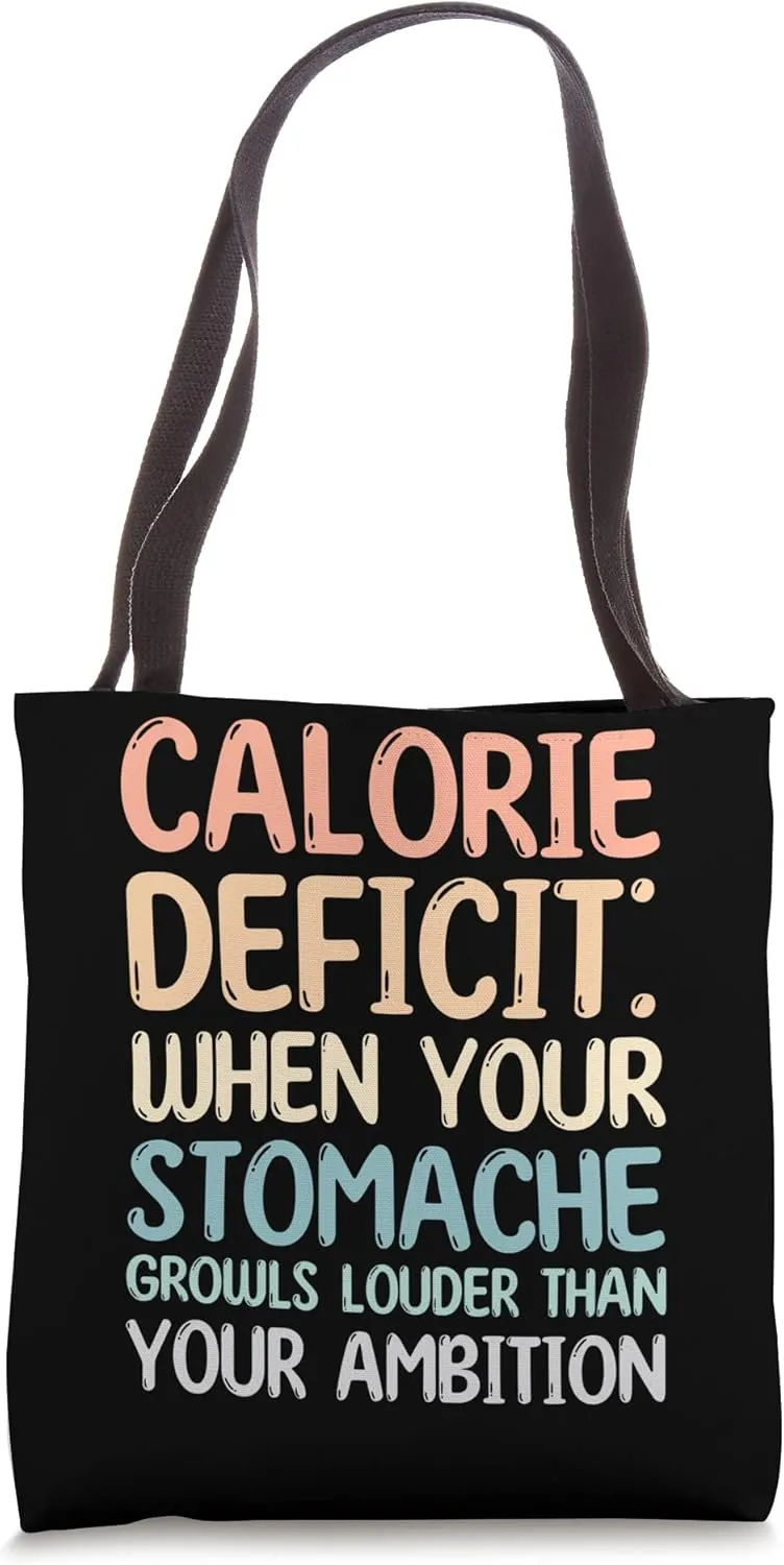 Funny Fitness Gym Calorie Deficit Diet Tote Bag