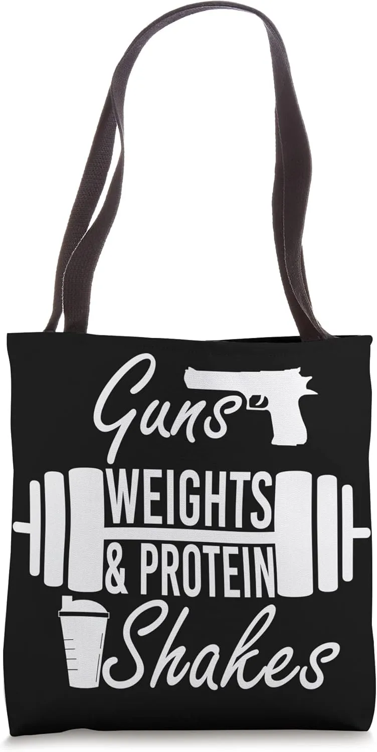 Guns Weights and Protein Shakes I Gym Workout Tote Bag