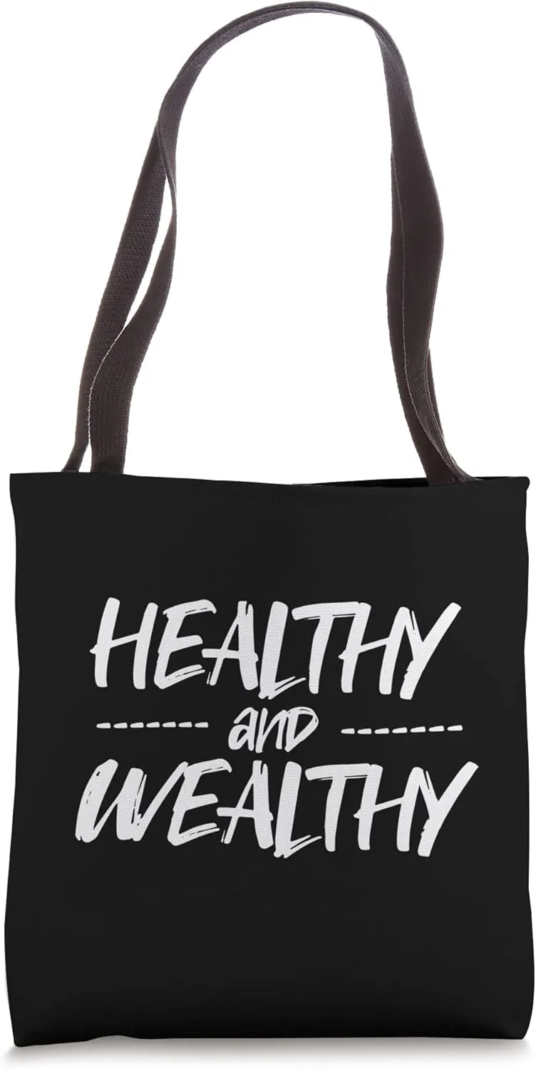 Healthy Wealthy Hustle Grind Fitness Financial Independence Tote Bag