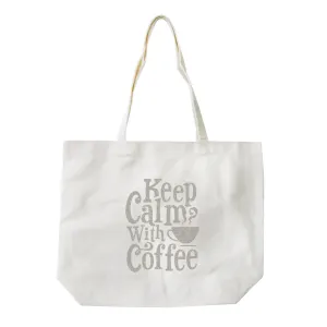 Keep Calm Coffee Canvas Shoulder Bag