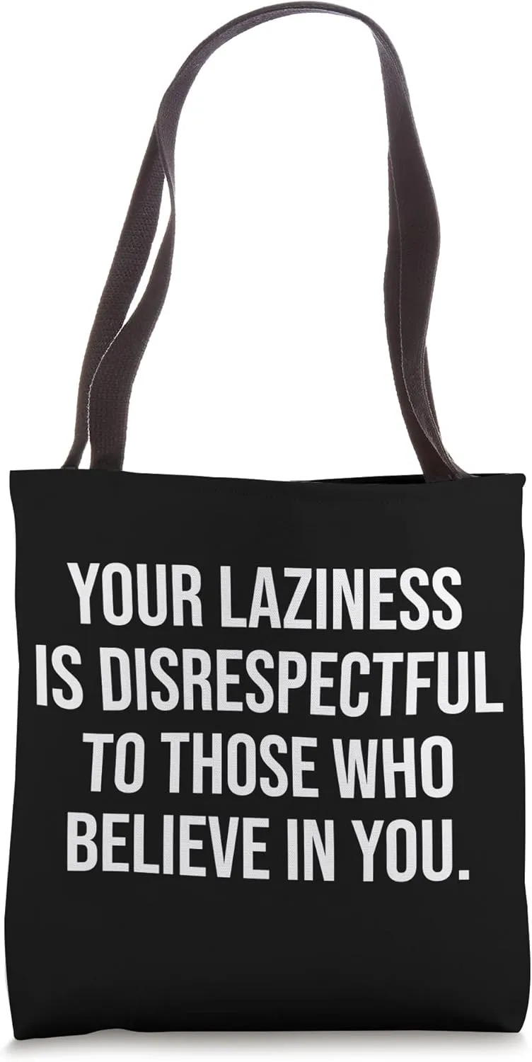 Lazineass Is Disrespectful - Gym Hustle Success Motivational Tote Bag