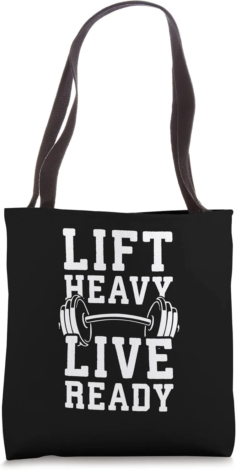 Lift Heavy, Live Ready, Powerlifting Gym Workout Motivation Tote Bag