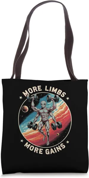 More Limbs More Gains Extraterrestrial Funny Alien Gym Tote Bag