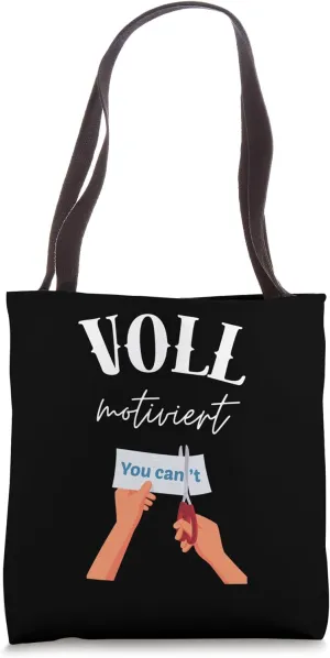 Motivation Saying Inspiration Enthusiasm Inspire Business Tote Bag