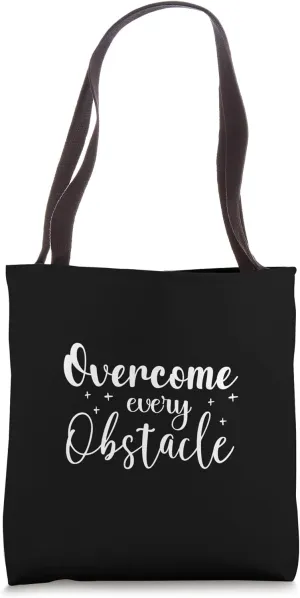 Overcome Every Obstacle - Gym, Hustle, Success, Motivational Tote Bag