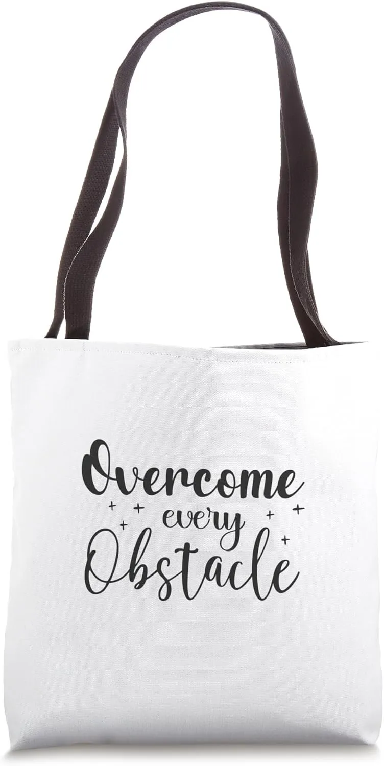 Overcome Every Obstacle - Gym, Hustle, Success, Motivational Tote Bag