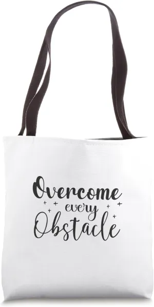 Overcome Every Obstacle - Gym, Hustle, Success, Motivational Tote Bag