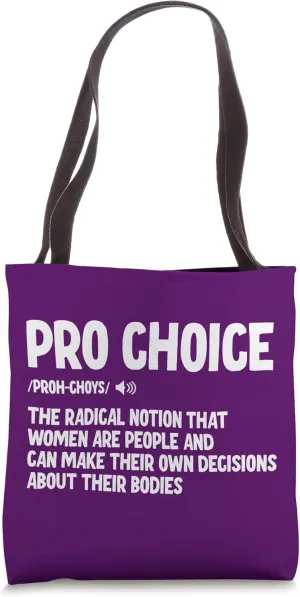 Pro Choice Tote Bag