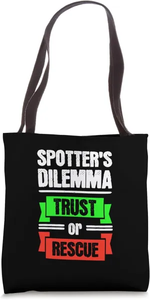 Spotter Gym Dilemma, Rescue or Trust? Gymnastics Spotter Tote Bag