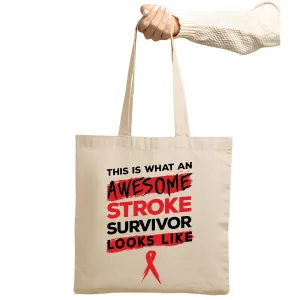 Stroke Survivor Awareness Gift for Awesome Survivors Natural White Multicolor Canvas Tote Bag