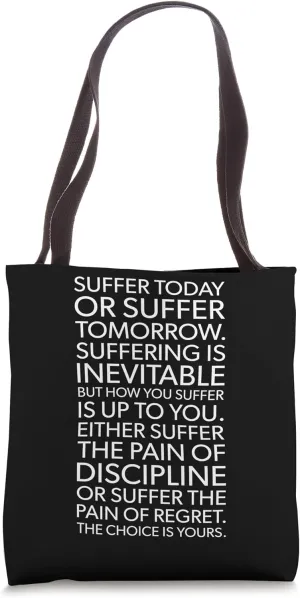 Suffer Pain Of Discipline, Gym, Hustle, Success Motivational Tote Bag
