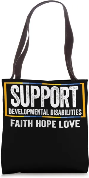 Support Developmental Disabilities Awareness Tote Bag