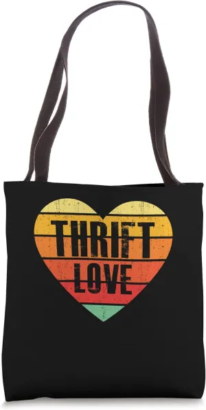 Thrift Love Funny Shopping Lover Thrifting Fan Thrifter Tote Bag